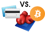 [Credit Cards vs. Bitcoin, a Boxing Match]